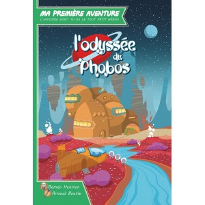 Ma Premiere Aventure L’Odyssee du Phobos