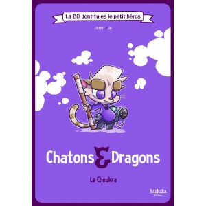 Bd Chatons & Dragons Le Choukra
