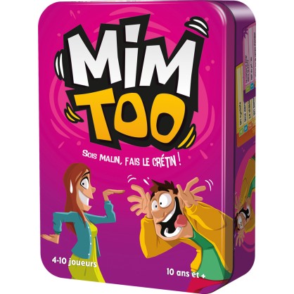 Mimtoo - mim too - sois malin, fais le cretin !