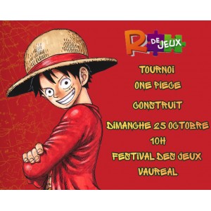 One Piece Card Game TCG - Tournoi Construit - Festival des Jeux de Vauréal