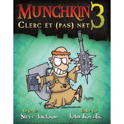 Munchkin 3 Clerc et Pas Net